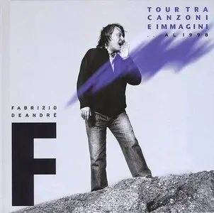 Fabrizio De Andrè - Tour tra canzoni e immagini...al 1998 (2013) [DVD2]