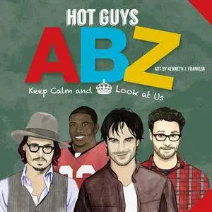 Hot Guys ABZ: Stay Calm and Look at Us