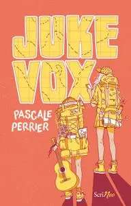 Pascale Perrier, "Juke Vox"