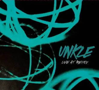 UNKLE - Live At Metro 2CD (2014)