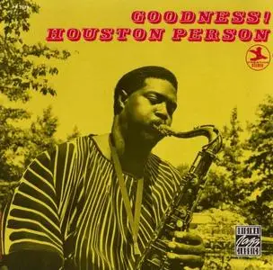 Houston Person - Goodness! (1969) [Reissue 1995]