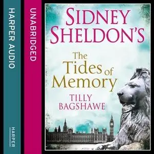 «Sidney Sheldon’s The Tides of Memory» by Sidney Sheldon,Bagshawe