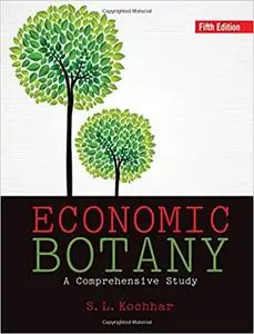 Economic Botany: A Comprehensive Study Ed 5
