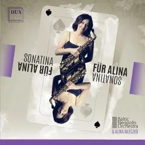 Baltic Neopolis Orchestra, Alina Mleczko - Sonatina für Alina (2018)