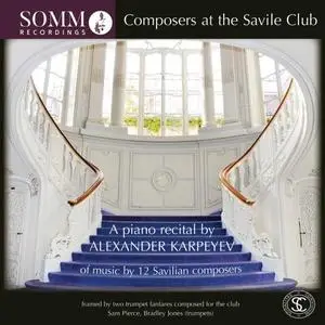 Alexander Karpeyev - Composers at the Savile Club (2019)