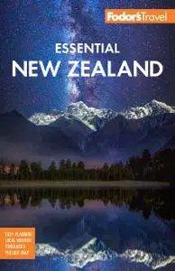 Fodor's Essential New Zealand (Full-color Travel Guide), 3rd Edition