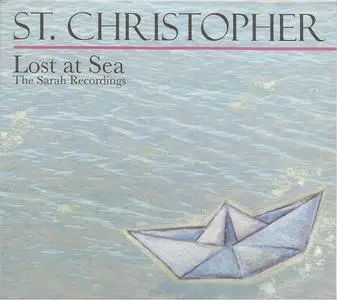 St. Christopher - Lost At Sea: The Sarah Recordings (2007) {Plastilina}