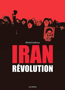 Iran La Révolution