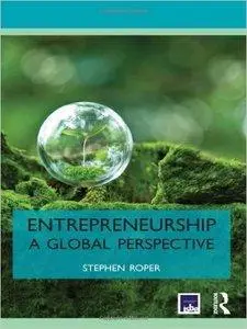 Entrepreneurship: A Global Perspective (Repost)