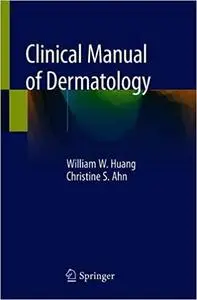 Clinical Manual of Dermatology