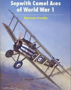 Sopwith Camel Aces of World War 1