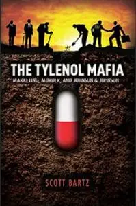 The Tylenol Mafia: Marketing, Murder, and Johnson & Johnson (Repost)