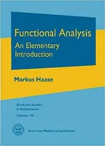 Functional Analysis: An Elementary Introduction (Repost)