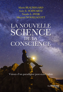Collectif - La nouvelle science de la conscience