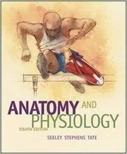 Anatomy and Physiology (8th Edition) (Repost)