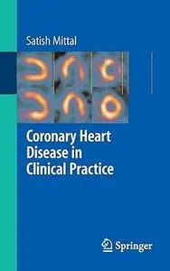 Coronary Heart Disease in Clinical Practice (Repost)