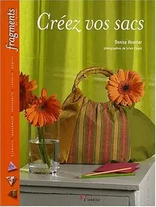 Créez vos sacs