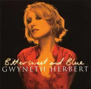 Gwyneth Herbert - Bittersweet And Blue (2004)
