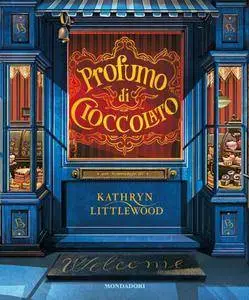 Kathryn Littlewood - Profumo di cioccolato (Repost)
