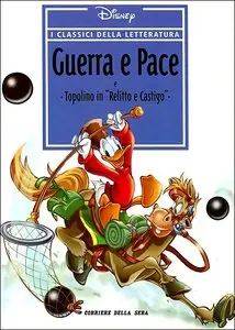 I Classici della Letteratura Disney - Volume 9 - Guerra e Pace