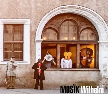 Mosik - Wilhelm (2013)