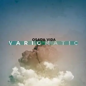 Osada Vida - Variomatic (2018)