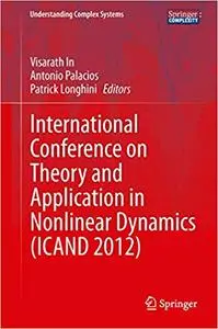 International Conference on Theory and Application in Nonlinear Dynamics (Repost)