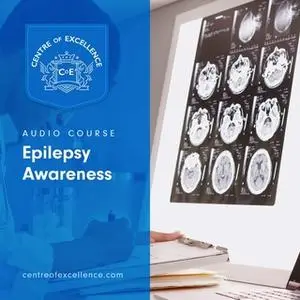 «Epilepsy Awareness» by Centre of Excellence