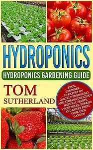 «Hydroponics» by Tom Sutherland