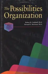 The Possibilities Organization: The New Science of Possibilities Management (repost)