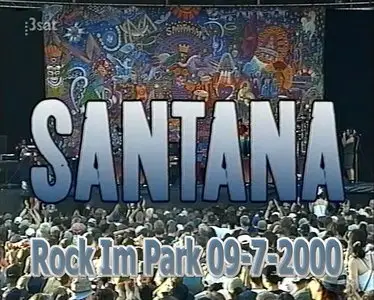 Santana - Live in Rock Im Park (2000)