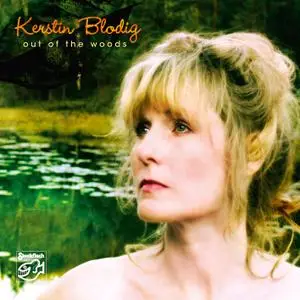 Kerstin Blodig - Out of the Woods (2015/2019) [Official Digital Download]