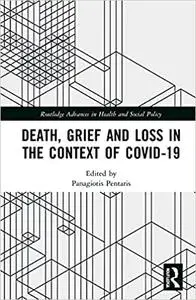 Death, Grief and Loss in the Context of COVID-19