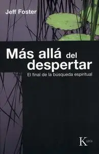 «Más allá del despertar» by David González Raga,Jeff Foster