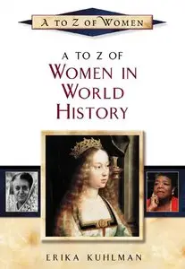 A to Z of Women in World History (A to Z of Women)