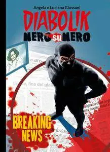 Diabolik - Nero su Nero - Volume 6 - Breaking News (2014)