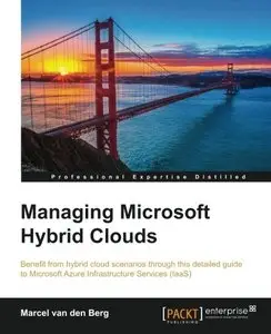 Managing Microsoft Hybrid Clouds [Repost]