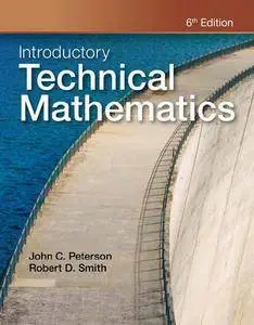 "Introductory Technical Mathematics" by John C. Peterson, Robert D. Smith