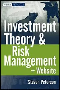 Investment Theory and Risk Management, + Website