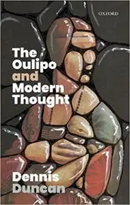 The Oulipo and Modern Thought (Repost)
