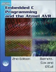 Embedded C Programming and the Atmel AVR, 2nd Edition (repost)