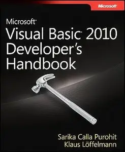 Microsoft Visual Basic 2010 Developer's Handbook (Repost)