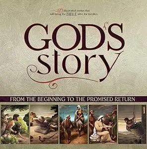 God's Story: From the Beginning to the Promised Return