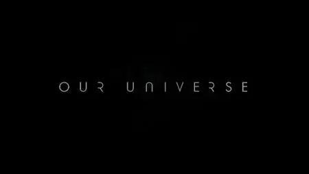 Our Universe S01E03