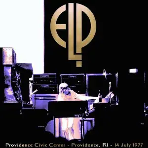 Emerson, Lake & Palmer - Providence Civic Center, Providence, RI - July 14th 1977 - The Dan Lampinski Tapes Vol. 27 (EX AUD)