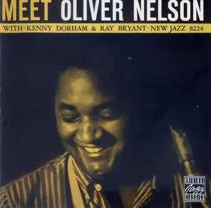 Oliver Nelson - Meet Oliver Nelson (1959) {Prestige-New Jazz OJCCD-227-2 rel 1992}