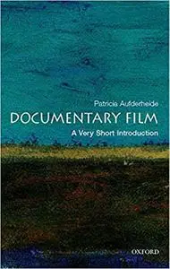 Documentary Film: A Very Short Introduction