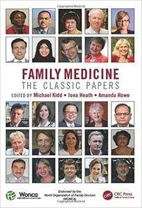 Family Medicine: The Classic Papers