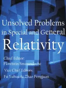 Unsolved Problems in Special and General Relativity
