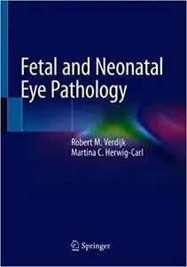 Fetal and Neonatal Eye Pathology